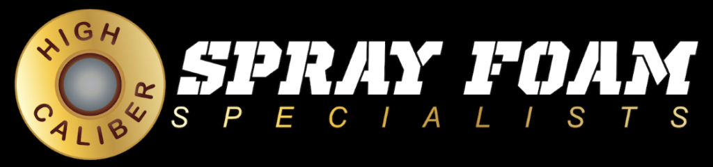 HIGH CALIBER SPRAY FOAM SPECIALIST