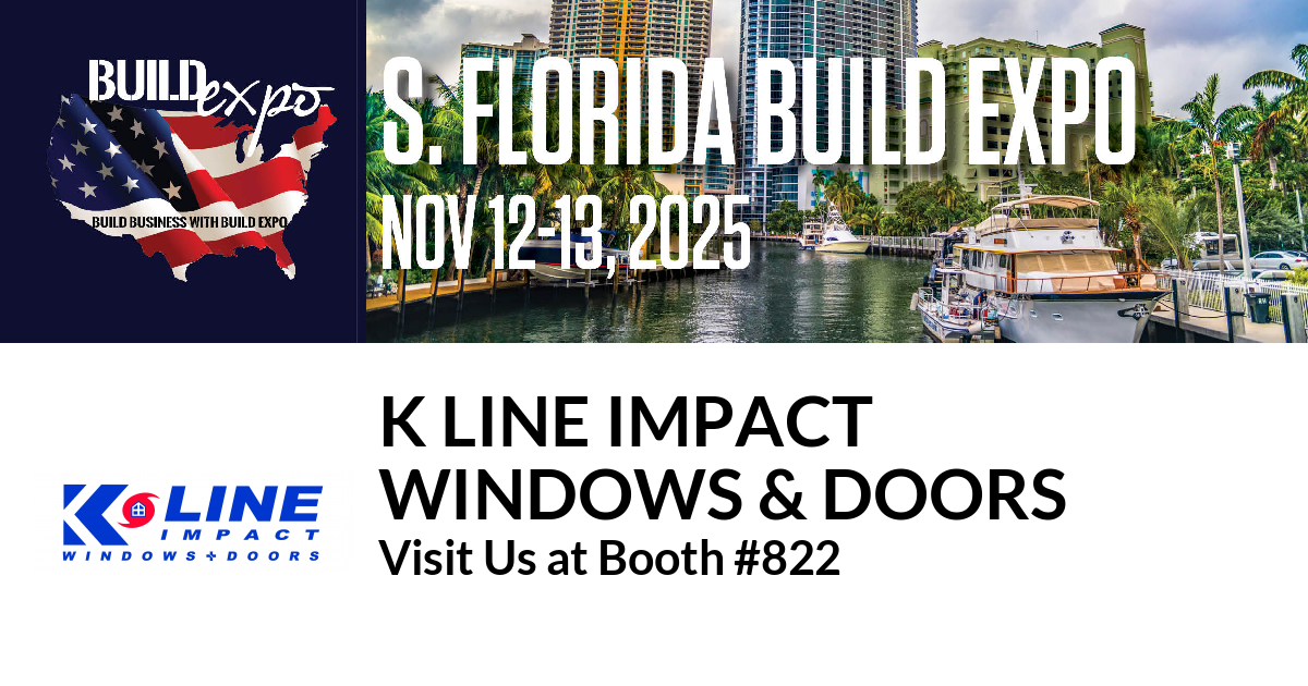 Featured image for “K Line Impact
Windows & Doors invites you to South Florida Build Expo”