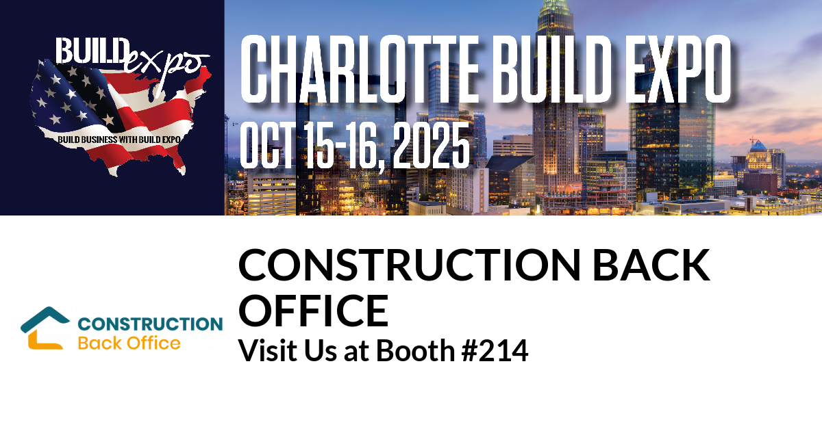 Featured image for “CONSTRUCTION BACK
OFFICE invites you to Charlotte Build Expo”