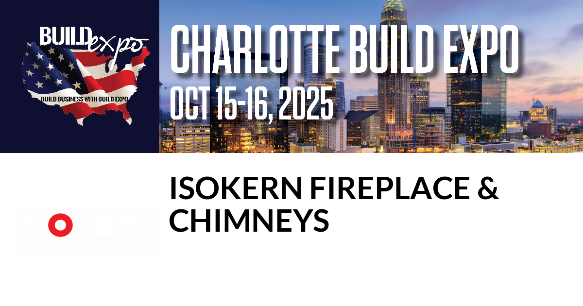 Featured image for “Isokern Fireplace &
Chimneys invites you to Charlotte Build Expo”