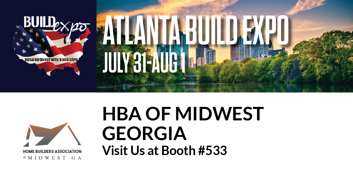 Featured image for “HBA of Midwest 
Georgia invites you to Atlanta Build Expo, July 31-Aug. 1”