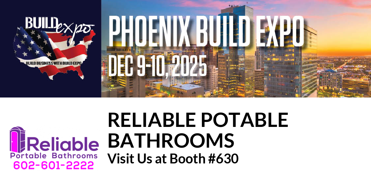Featured image for “RELIABLE POTABLE
BATHROOMS invites you to Phoenix Build Expo”
