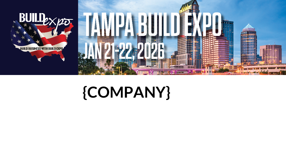 Featured image for “{COMPANY} invites you to Tampa Build Expo”