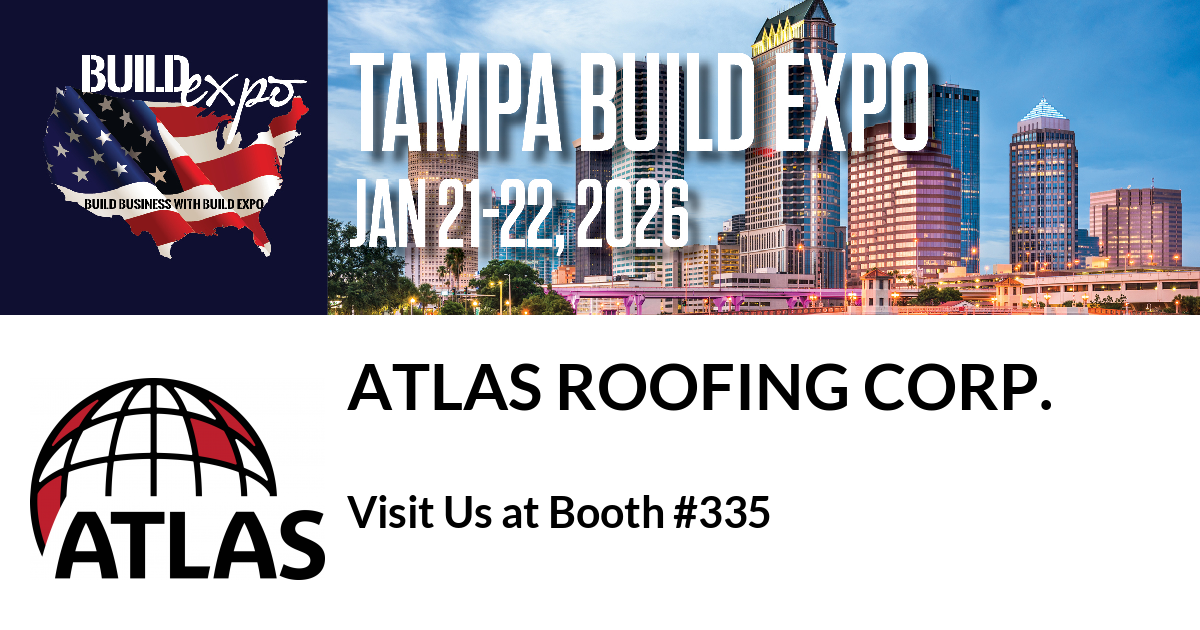 Featured image for “Atlas Roofing Corp. invites you to Tampa Build Expo”