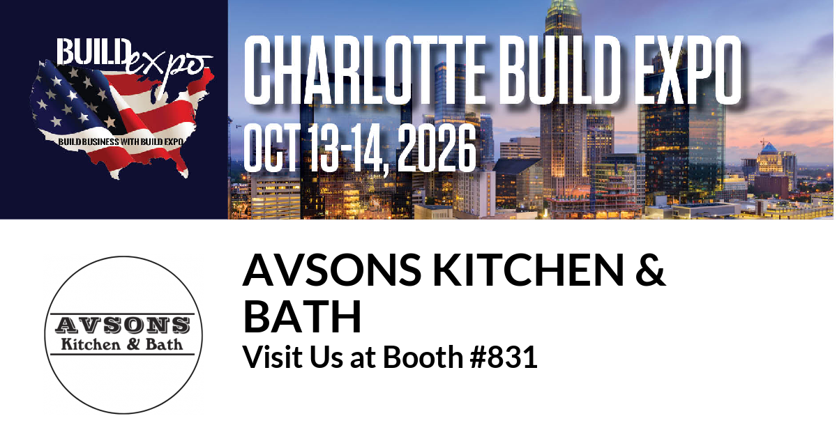Featured image for “Avsons Kitchen &
Bath invites you to Charlotte Build Expo”