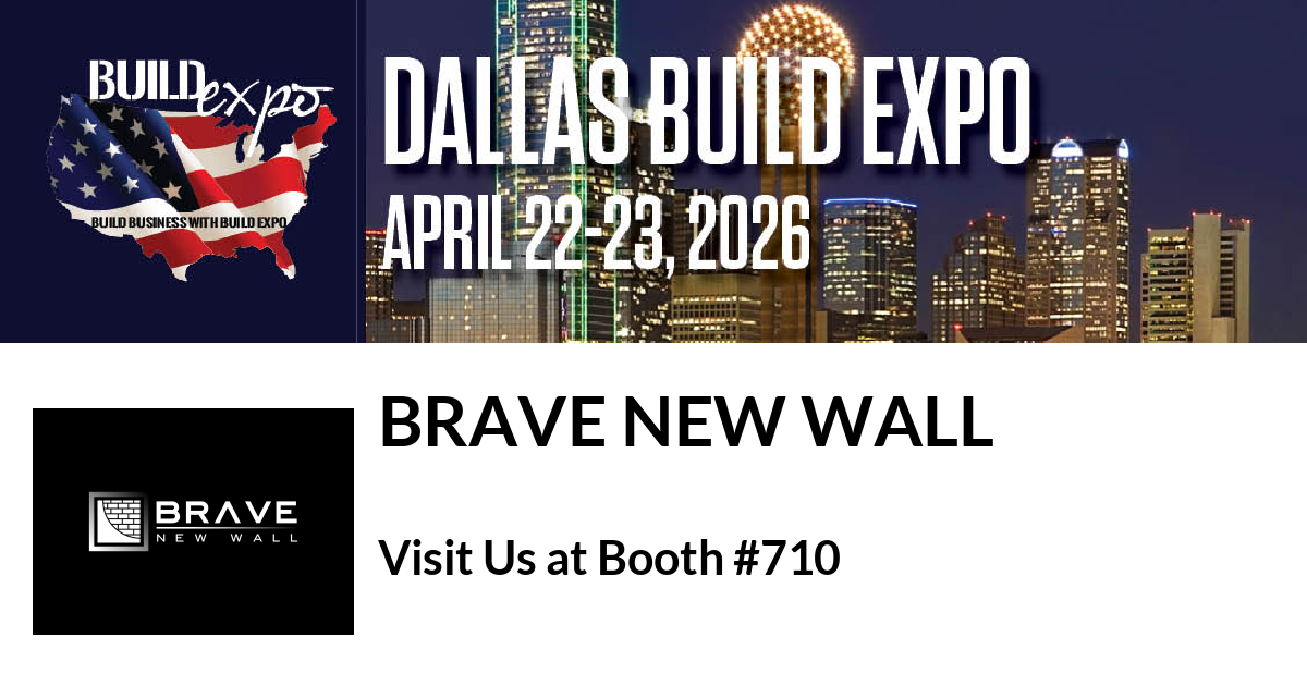 Featured image for “Brave New Wall invites you to Dallas Build Expo”
