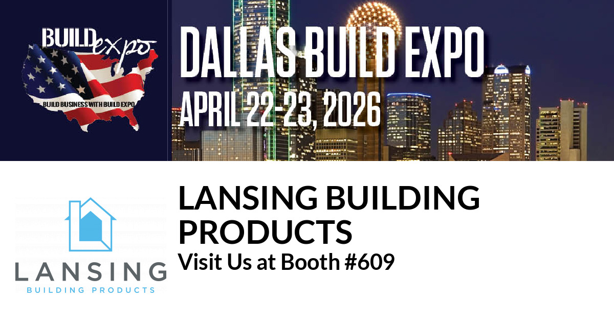 Featured image for “Lansing Building
Products invites you to Dallas Build Expo”