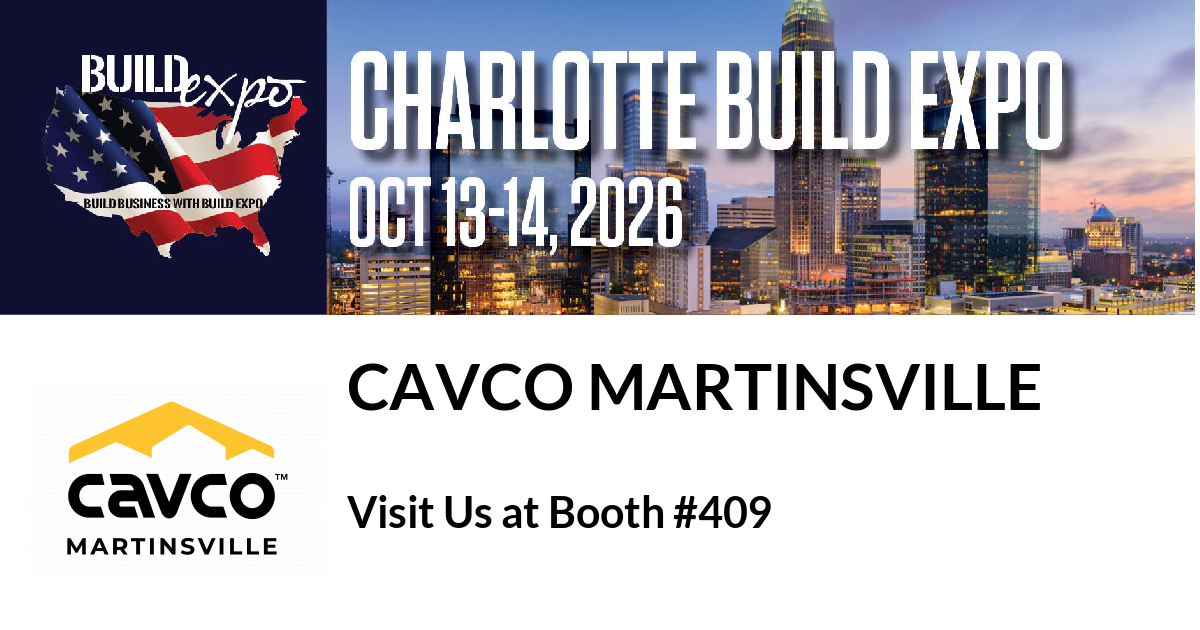 Featured image for “Cavco Martinsville invites you to Charlotte Build Expo”