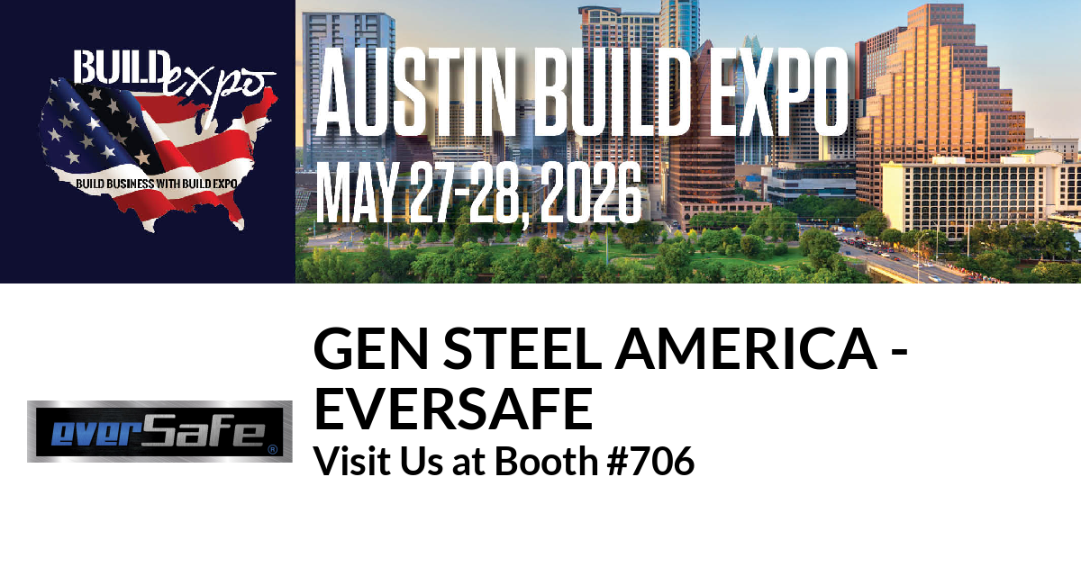 Featured image for “Gen Steel America –
EverSafe invites you to Austin Build Expo”