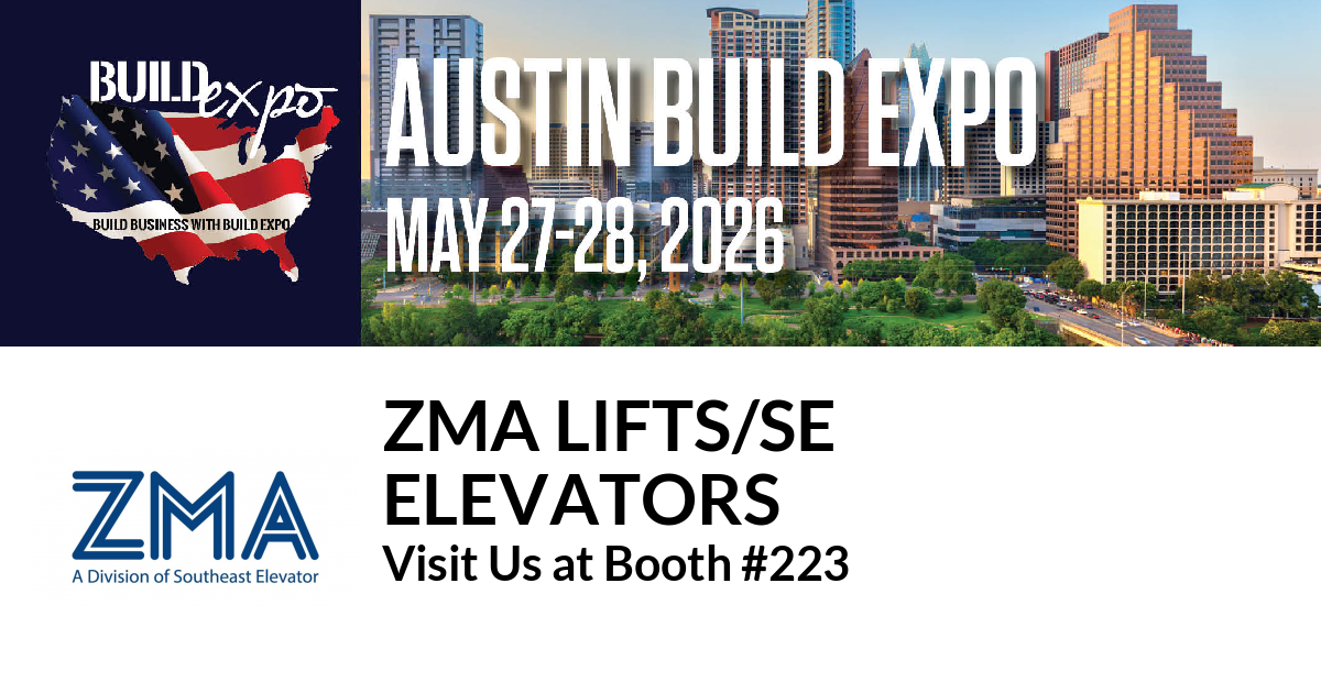 Featured image for “Zma Lifts/Se
Elevators invites you to Austin Build Expo”