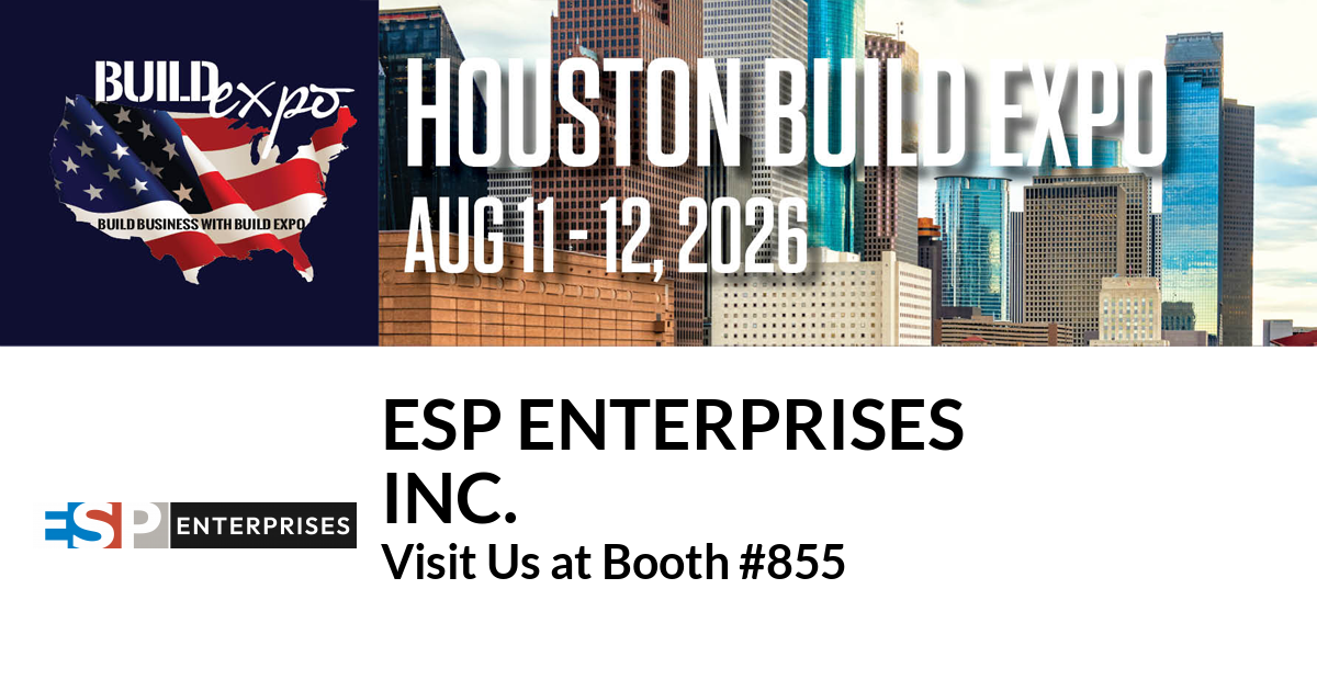 Featured image for “ESP Enterprises
Inc. invites you to Houston Build Expo”