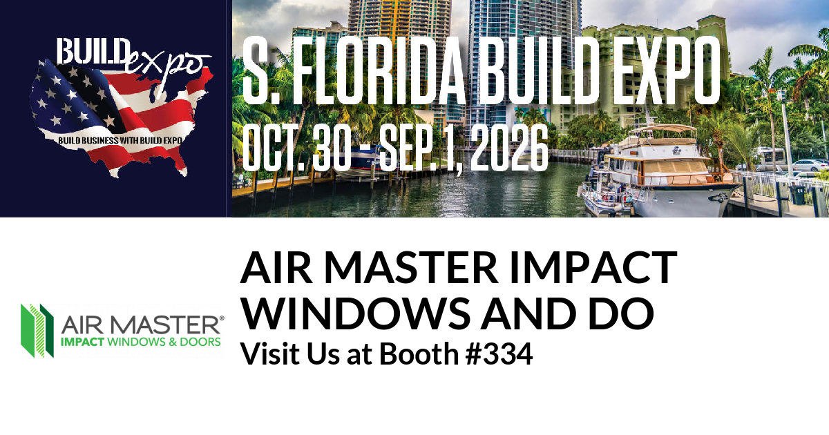 Featured image for “Air Master Impact
Windows and Do invites you to South Florida Build Expo”
