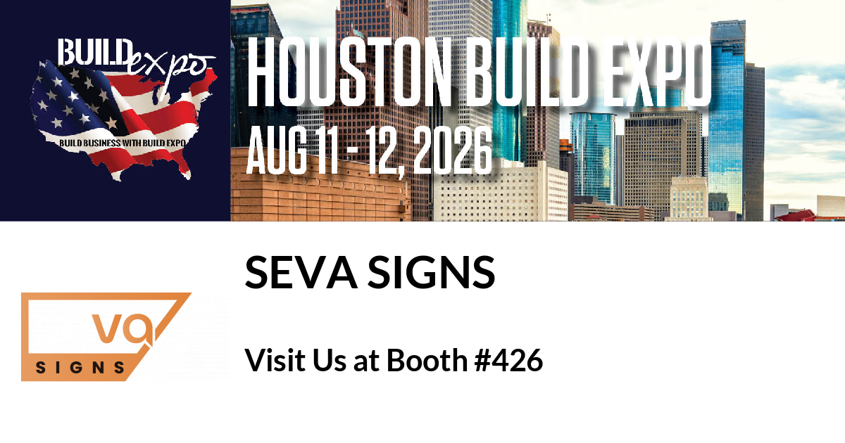 Featured image for “Seva Signs invites you to Houston Build Expo”