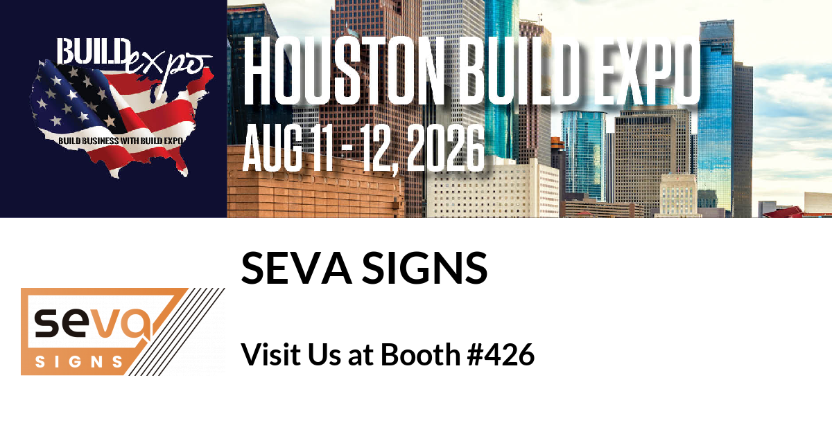 Featured image for “Seva Signs invites you to Houston Build Expo”