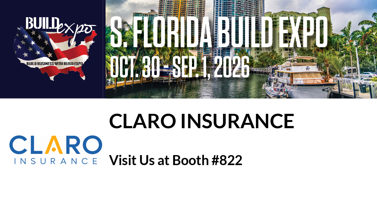 Featured image for “Claro Insurance invites you to South Florida Build Expo”