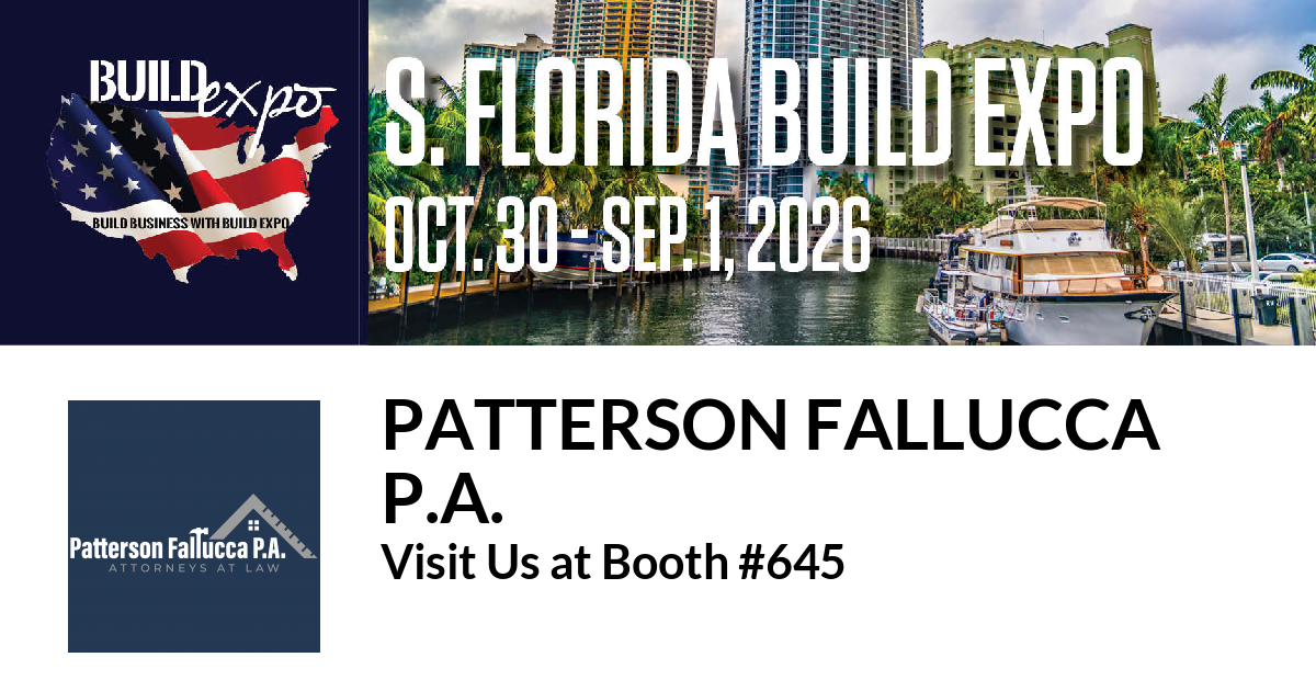 Featured image for “Patterson Fallucca
P.A. invites you to South Florida Build Expo”