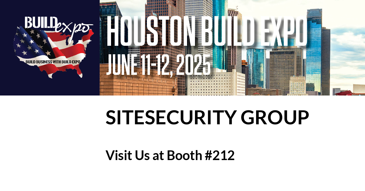 Featured image for “SiteSecurity Group invites you to Houston Build Expo”