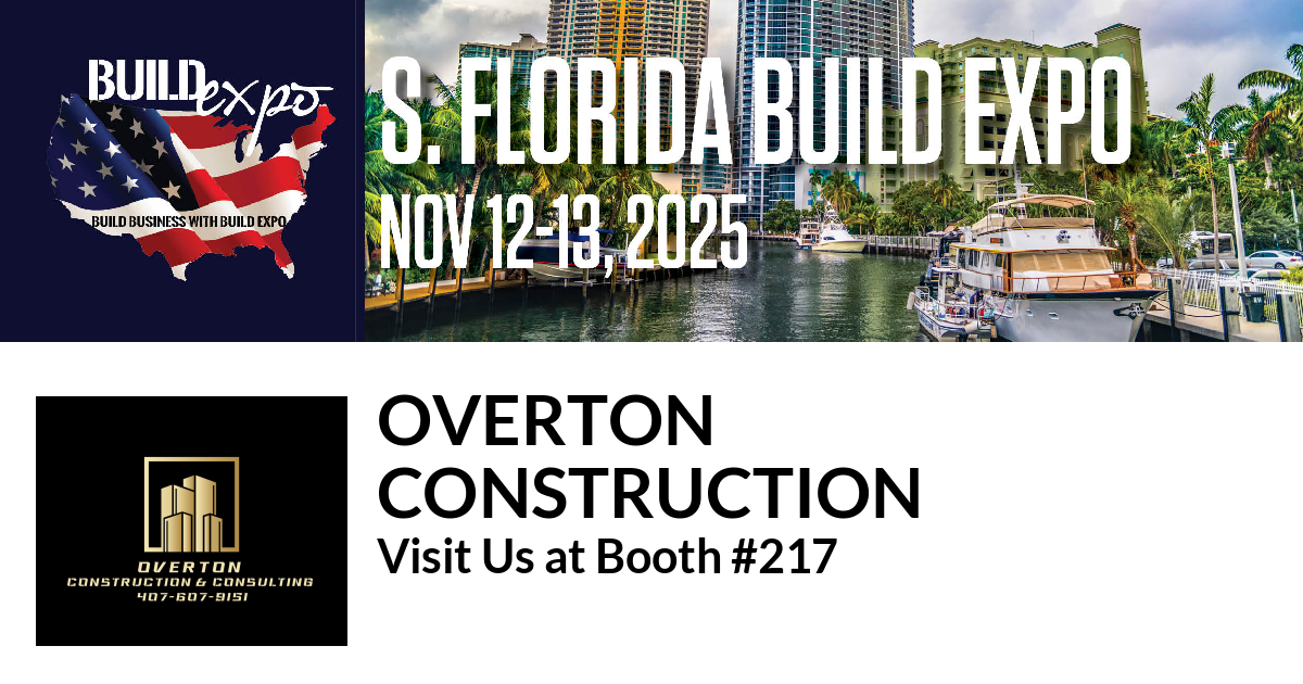 Featured image for “Overton
Construction invites you to South Florida Build Expo”