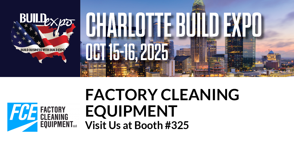Featured image for “Factory Cleaning
Equipment invites you to Charlotte Build Expo”