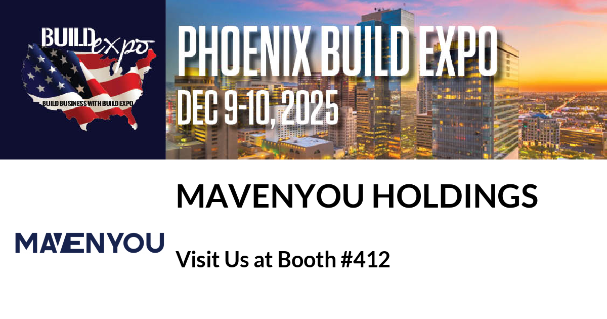 Featured image for “MavenYou Holdings invites you to Phoenix Build Expo”