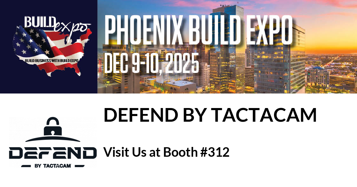 Featured image for “Defend by Tactacam invites you to Phoenix Build Expo”