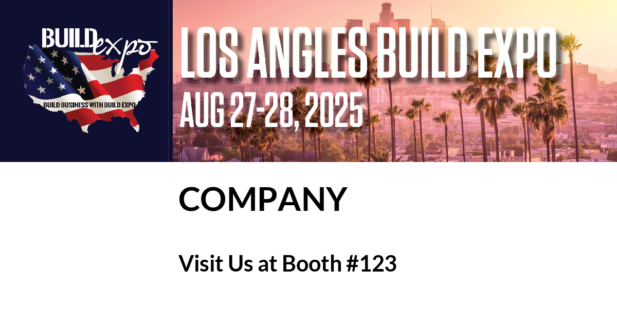 Featured image for “Company invites you to Los Angeles Build Expo”